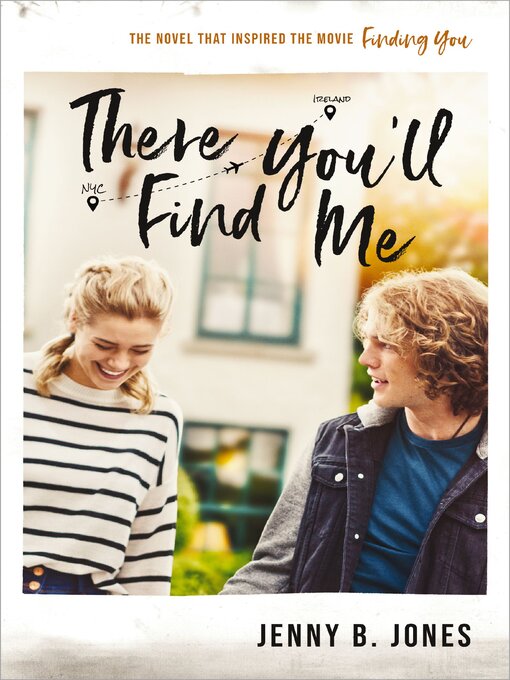 Title details for There You'll Find Me by Jenny B. Jones - Available